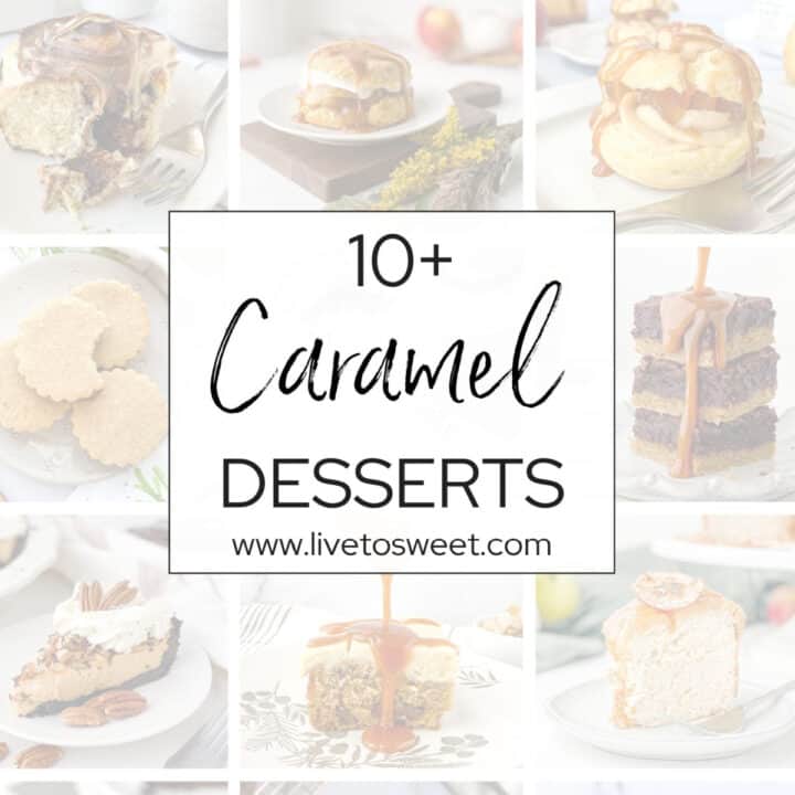 Collage of Caramel Desserts.