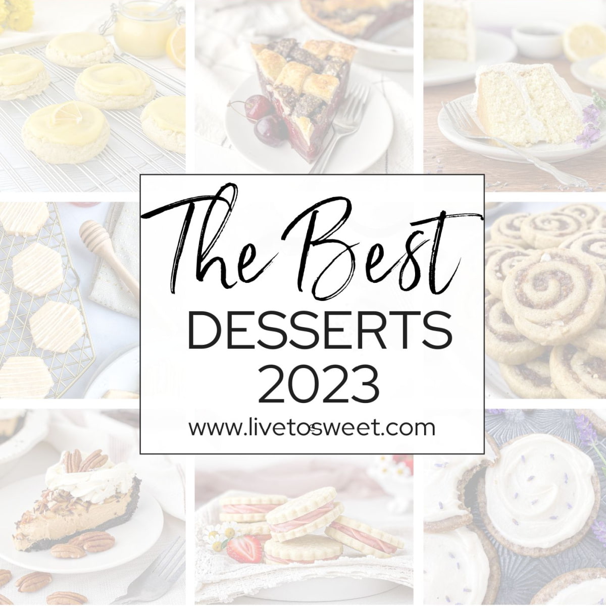 Collage of the Best Desserts of 2023.